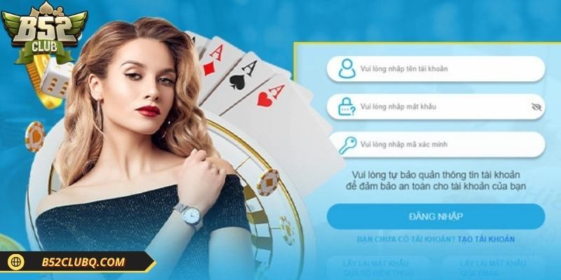 Thao tác đăng nhập B52club đơn giản chỉ trong vài bước